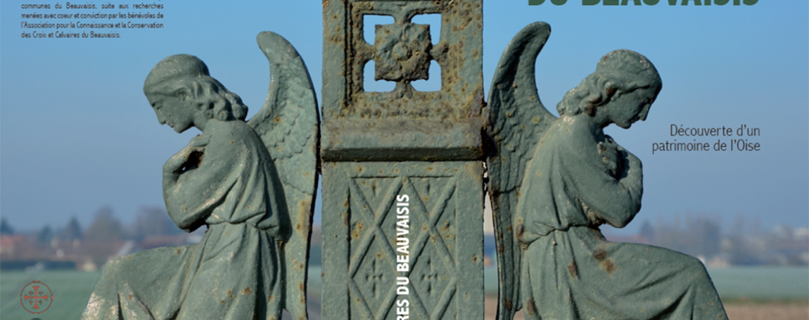 Calvaires et Croix du Beauvaisis